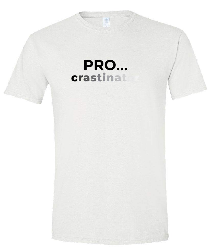 PRO...crastinator Tee