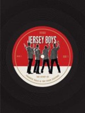 Jersey Boys: The Story of Frankie Valli & the Four Seasons Book (21-52)